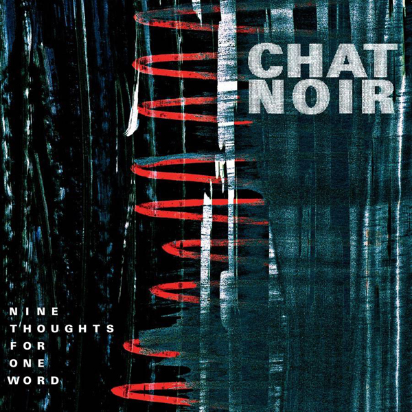 Chat Noir - Nine Thoughts For One Word - front cover
